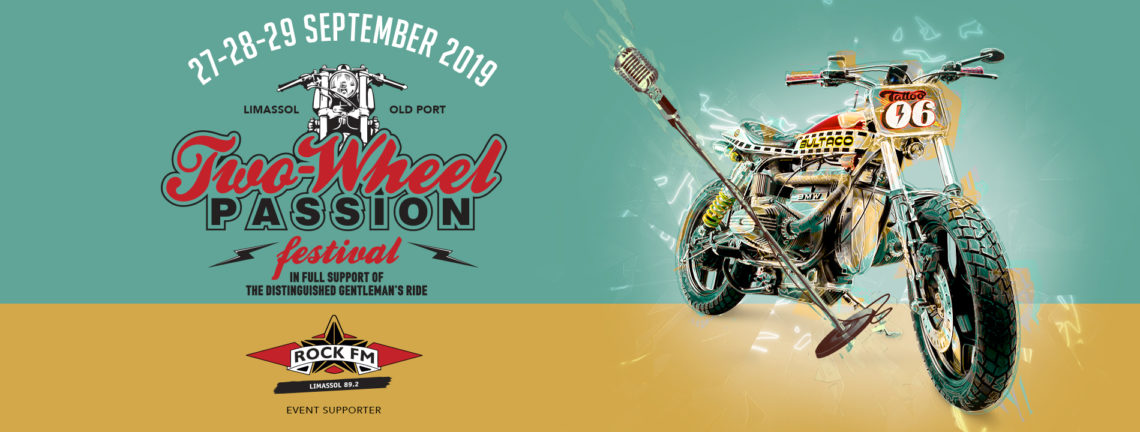 TWO-WHEEL PASSION FESTIVAL 27, 28, 29 September 2019